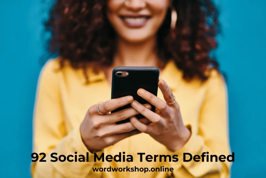 92 Social Media Terms Defined